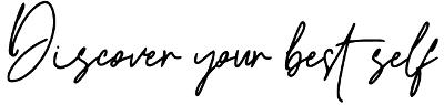 Discover your best self written in handwriting font